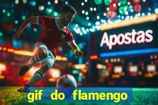 gif do flamengo para celular